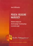 Pojęcia religijne młodzieży. Autor: Królikowska Anna. ZdrowePodejscie.pl Okładka książki Pojęcia religijne młodzieży