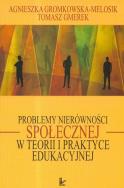 Okładka książki Problemy nierówności społecznej w teorii i praktyce edukacyjnej