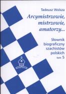 Okładka książki Słownik biograficzny szachistów polskich tom 5