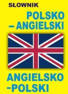 Okładka książki Słownik polsko-angielski angielsko-polski