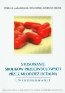 Opakowanie Stosowanie środków przeciwbólowych przez młodzież licealną