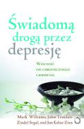 Okładka książki Świadomą drogą przez depresję + CD MP3