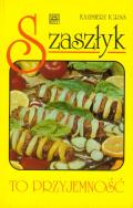 Okładka książki Szaszłyk to przyjemność