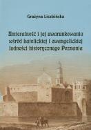 Okładka książki Umieralność i jej uwarunkowania wśród katolickiej i ewangelickiej ludności historycznego Poznania