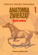 Okładka książki Anatomia zwierząt t.1 Aparat ruchowy