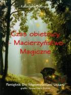 Okładka książki Czas obietnicy Macierzyństwo magiczne