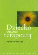 Okładka książki Dziecko własnym terapeutą