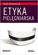Etyka pielęgniarska DIFIN. Autor: Konstańczak Stefan. ZdrowePodejscie.pl Okładka książki Etyka pielęgniarska DIFIN