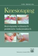 Kinesiotaping - Emilia Mikołajewska PZWL. Autor: Mikołajewska Emilia. ZdrowePodejscie.pl Okładka książki Kinesiotaping - Emilia Mikołajewska PZWL
