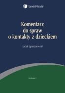 Komentarz do spraw o kontakty z dzieckiem. Autor: Ignaczewski Jacek. ZdrowePodejscie.pl Okładka książki Komentarz do spraw o kontakty z dzieckiem