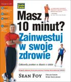 Okładka książki Masz 10 minut? Zainwestuj w swoje zdrowie