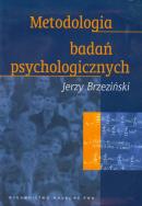 Metodologia badań psychologicznych. Autor: Brzeziński Jerzy. ZdrowePodejscie.pl Okładka książki Metodologia badań psychologicznych