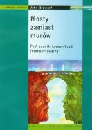 Opakowanie Mosty zamiast murów Podręcznik komunikacji interpersonalnej