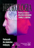 Neurologia Podręcznik dla studentów medycyny z CD. Autor: Kozubski Wojciech, Liberski Paweł P.. ZdrowePodejscie.pl Okładka książki Neurologia Podręcznik dla studentów medycyny z CD