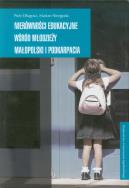 Okładka książki Nierówności edukacyjne wśród młodzieży Małopolski i Podkarpacia