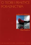 Okładka książki O teorii i praktyce poradnictwa