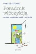 Okładka książki Poradnik włóczykija czyli jak bezpiecznie wrócić z wycieczki