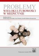Problemy wielokulturowości w medycynie. Autor:   Praca zbiorowa. ZdrowePodejscie.pl Okładka książki Problemy wielokulturowości w medycynie