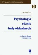 Psychologia różnic indywidualnych t.10. Autor: Jan Strelau. ZdrowePodejscie.pl Okładka książki Psychologia różnic indywidualnych t.10
