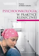 Okładka książki Psychoonkologia w praktyce klinicznej