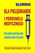 Słownik dla pielęgniarek i personelu medycznego. Autor: Jacek Gordon (oprac.). ZdrowePodejscie.pl Okładka książki Słownik dla pielęgniarek i personelu medycznego