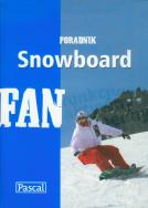 Snowboard poradnik. Autor: Kunysz Piotr, Marciniak Mikołaj. ZdrowePodejscie.pl Okładka książki Snowboard poradnik