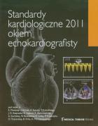 Opakowanie Standardy kardiologiczne 2011 okiem echokardiografisty