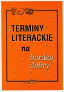 Okładka książki Terminy literackie na bardzo dobry GRAM