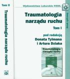 Traumatologia narządu ruchu t.1/2. Wydawca: PZWL. ZdrowePodejscie.pl Opakowanie Traumatologia narządu ruchu t.1/2