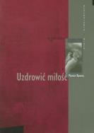 Okładka książki Uzdrowić miłość