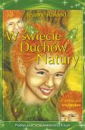 W świecie duchów natury. Podręcznik + karty. Autor: Jeanne Ruland. ZdrowePodejscie.pl Okładka książki W świecie duchów natury. Podręcznik + karty