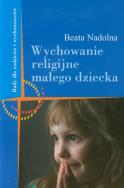 Okładka książki Wychowanie religijne małego dziecka