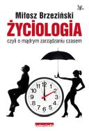 Życiologia. Autor: Miłosz Brzeziński. ZdrowePodejscie.pl Okładka książki Życiologia