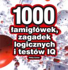 1000 łamigłówek, zagadek logicznych i testów IQ. Autor: Carter Philip. ZdrowePodejscie.pl Okładka książki 1000 łamigłówek, zagadek logicznych i testów IQ