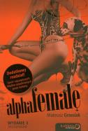 Okładka książki AlphaFemale wyd. II rozsz HELION