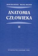 Anatomia człowieka. Autor: Bochenek Adam, Reicher Michał. ZdrowePodejscie.pl Okładka książki Anatomia człowieka