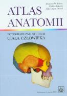 Atlas anatomii + tablice. Autor: Rohen Johannes W., Yokochi Chihiro, Lutjen-Drecoll Elke. ZdrowePodejscie.pl Okładka książki Atlas anatomii + tablice
