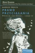 Bardzo proste prawo przyciągania. Autor: Marie Diamond. ZdrowePodejscie.pl Okładka książki Bardzo proste prawo przyciągania