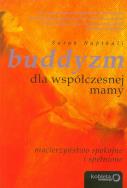 Okładka książki Buddyzm dla współczesnej mamy