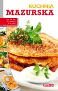 Dobra kuchnia. Kuchnia mazurska. Autor: Łukasz Fiedoruk. ZdrowePodejscie.pl Okładka książki Dobra kuchnia. Kuchnia mazurska