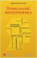 Dojrzałość menedżerska. Autor: Agnieszka Kozak. ZdrowePodejscie.pl Okładka książki Dojrzałość menedżerska