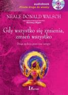 Okładka książki Gdy wszystko się zmienia zmień wszystko audiobook