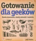 Okładka książki Gotowanie dla Geeków. Nauka stosowana