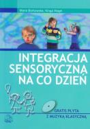 Okładka książki Integracja sensoryczna na co dzień z płytą CD
