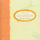 Okładka książki Jak osiągąć szczęście
