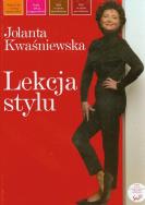 Lekcja stylu. Autor: Kwaśniewska Jolanta. ZdrowePodejscie.pl Okładka książki Lekcja stylu