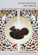 Okładka książki Ma-Uri Dar życia i moc kreacji