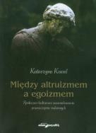 Okładka książki Między altruizmem a egoizmem