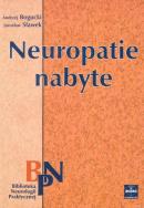 Neuropatie nabyte. Autor: Andrzej Bogucki, Sławek Jarosław. ZdrowePodejscie.pl Okładka książki Neuropatie nabyte