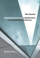 Niepełnosprawność intelektualna a kompetencje społeczne. Autor: Baczała Ditta. ZdrowePodejscie.pl Okładka książki Niepełnosprawność intelektualna a kompetencje społeczne